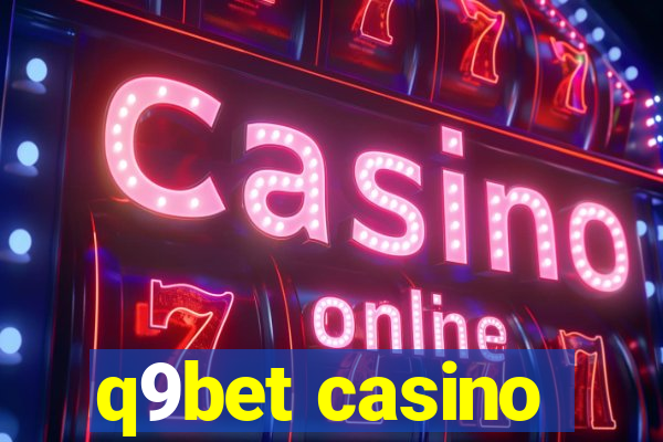 q9bet casino
